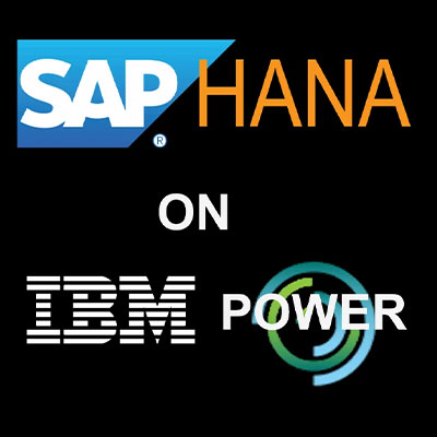 SAP HANA on IBM Power
